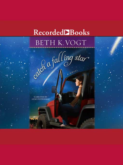 Title details for Catch a Falling Star by Beth K. Vogt - Available